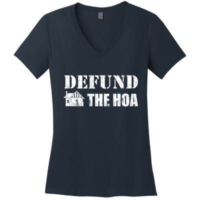 Defund The HOA Design Women's V-Neck T-Shirt