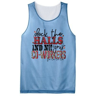 Deck The Halls And Not Your Coworkers Cool Gift Mesh Reversible Basketball Jersey Tank