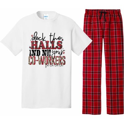 Deck The Halls And Not Your Coworkers Cool Gift Pajama Set