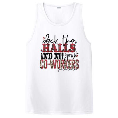 Deck The Halls And Not Your Coworkers Cool Gift PosiCharge Competitor Tank