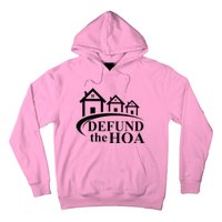 Defund The HOA Home Owners Association Hoodie