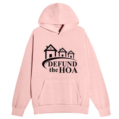 Defund The HOA Home Owners Association Urban Pullover Hoodie