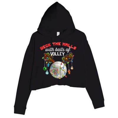 Deck The Halls With Balls Of Volley Christmas Volleyball Crop Fleece Hoodie