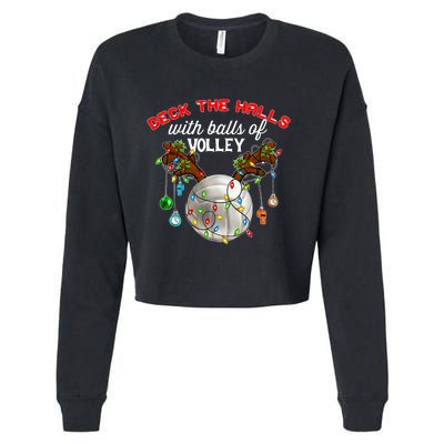 Deck The Halls With Balls Of Volley Christmas Volleyball Cropped Pullover Crew