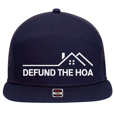 Defund The HOA Homeowners Association Home Owners Managed Association. 7 Panel Mesh Trucker Snapback Hat