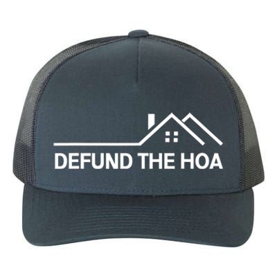 Defund The HOA Homeowners Association Home Owners Managed Association. Yupoong Adult 5-Panel Trucker Hat