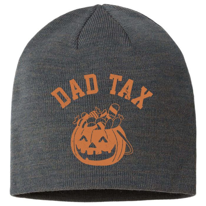 Dad Tax Halloween Trick Or Treat Funny Sustainable Beanie