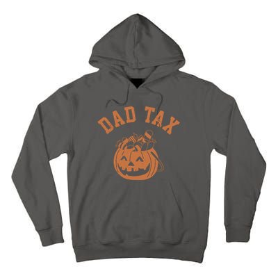 Dad Tax Halloween Trick Or Treat Funny Tall Hoodie