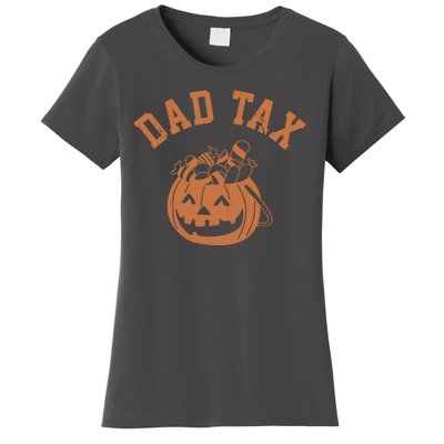 Dad Tax Halloween Trick Or Treat Funny Women's T-Shirt