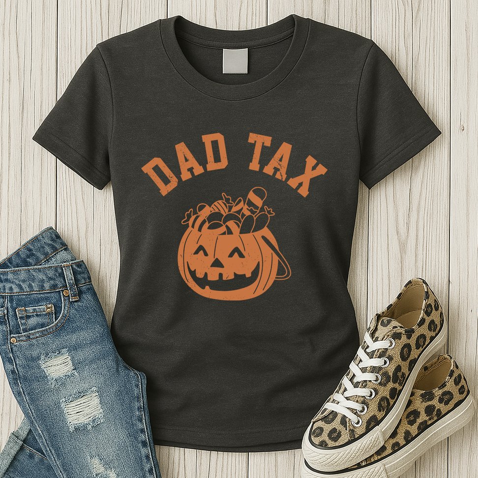Dad Tax Halloween Trick Or Treat Funny Womens T-Shirt