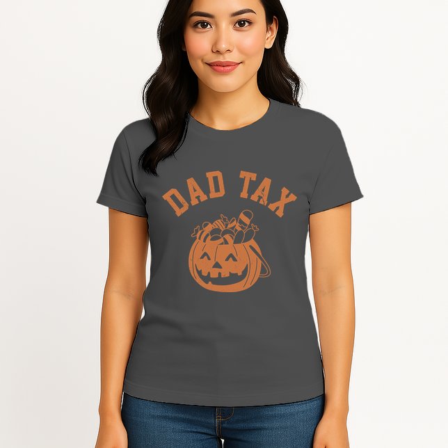 Dad Tax Halloween Trick Or Treat Funny Womens T-Shirt