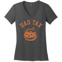 Dad Tax Halloween Trick Or Treat Funny Women's V-Neck T-Shirt