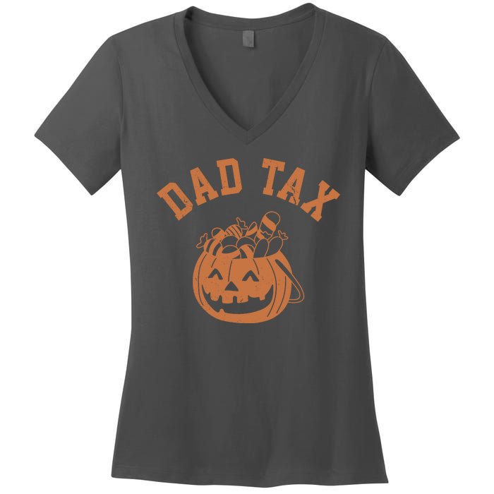 Dad Tax Halloween Trick Or Treat Funny Women's V-Neck T-Shirt