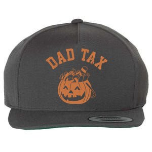 Dad Tax Halloween Trick Or Treat Funny Wool Snapback Cap