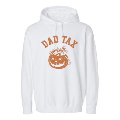 Dad Tax Halloween Trick Or Treat Funny Garment-Dyed Fleece Hoodie