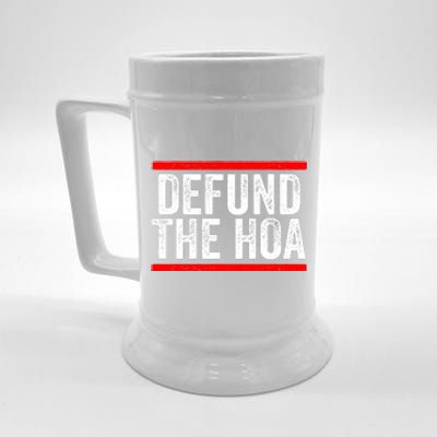 Defund The Hoa Homeowners Association Beer Stein