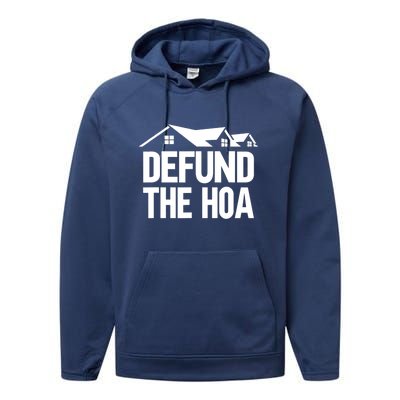 Defund The HOA Design Homeowners Performance Fleece Hoodie