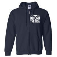 Defund The HOA Design Homeowners Full Zip Hoodie