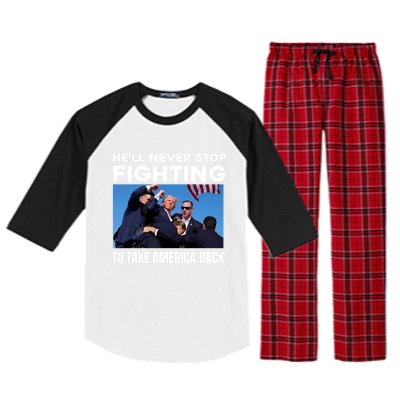 Donald Trump HeLl Never Stop Fighting To Take America Back Gift Raglan Sleeve Pajama Set