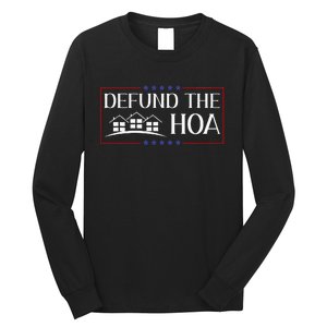 Defund The Hoa Homeowners Association Social Justice Long Sleeve Shirt