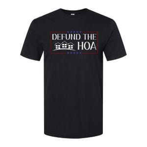 Defund The Hoa Homeowners Association Social Justice Softstyle CVC T-Shirt