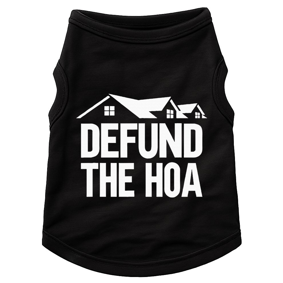 Defund The Hoa Doggie Tank