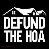 Defund The Hoa Womens T-Shirt