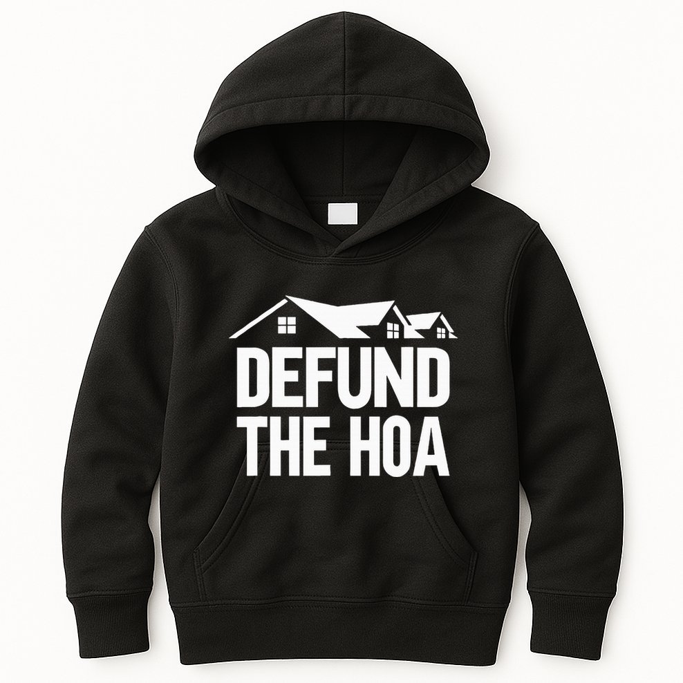 Defund The Hoa Kids Hoodie