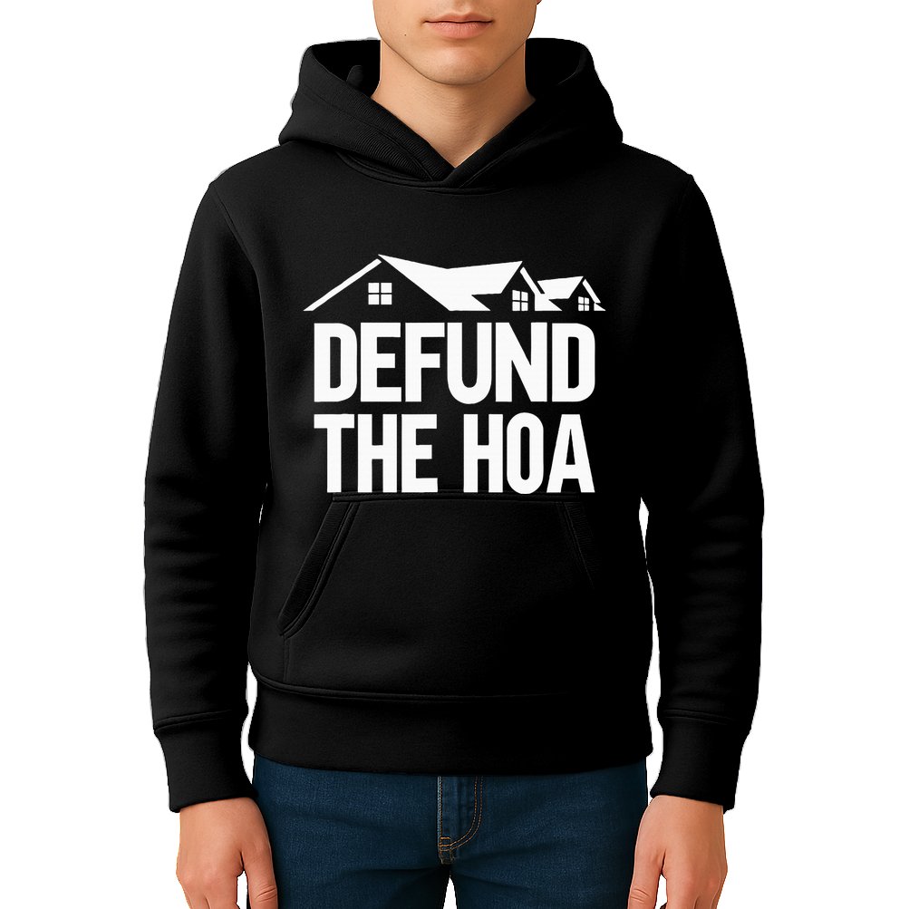 Defund The Hoa Kids Hoodie