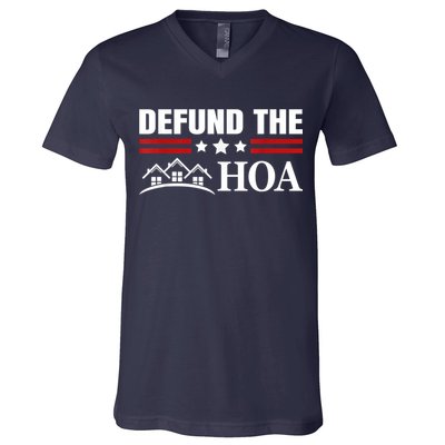 DEFUND THE HOA Homeowners Association V-Neck T-Shirt