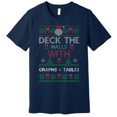 Deck The Halls With Graphs And Tables Christmas Xmas Pajamas Premium T-Shirt