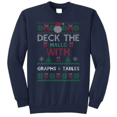 Deck The Halls With Graphs And Tables Christmas Xmas Pajamas Tall Sweatshirt