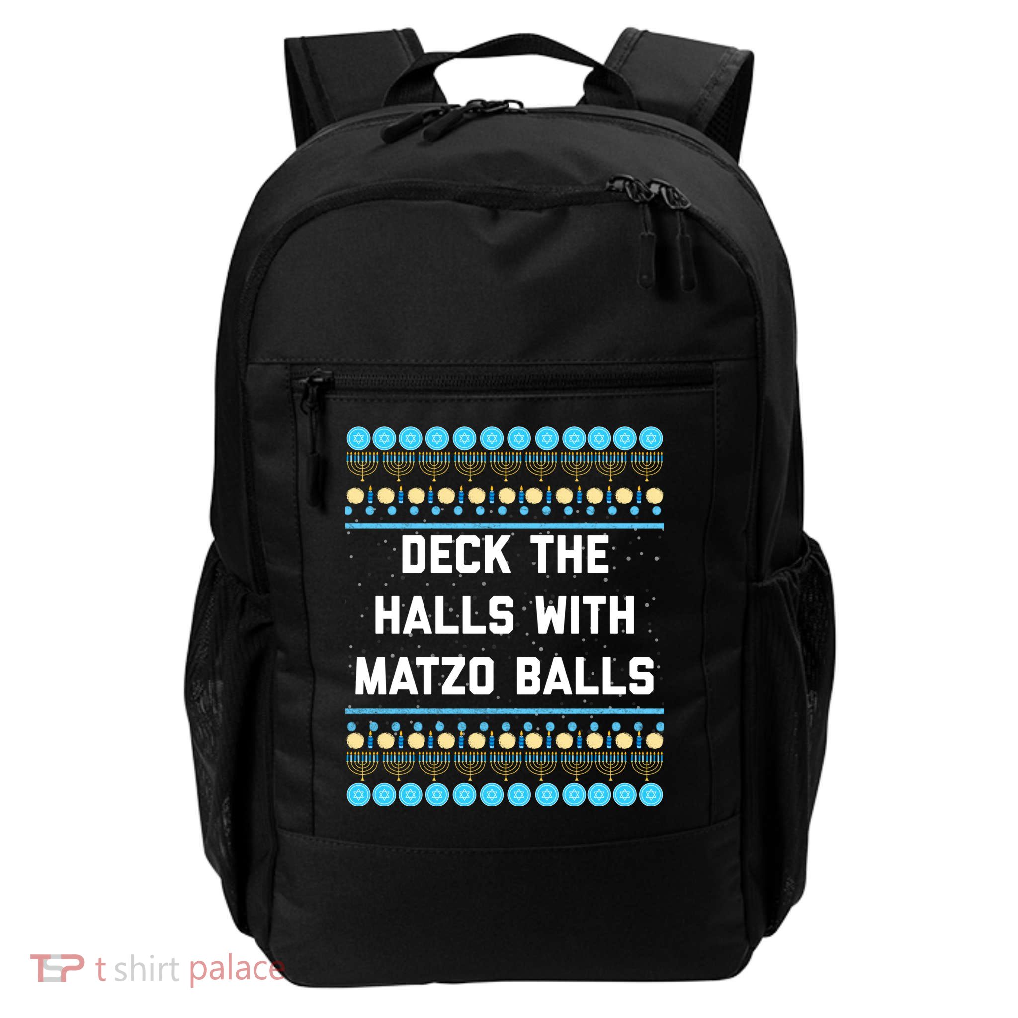 Deck The Halls With Matzo Balls Funny Jewish Daily Commute Backpack