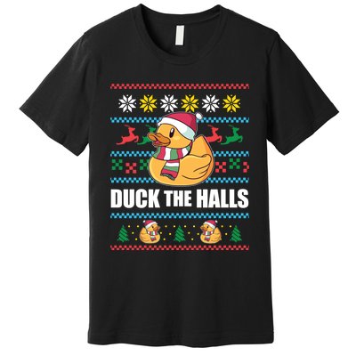 Duck The Halls! Ugly Christmas Jumper Funny Santa Claus Meme Premium T-Shirt