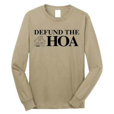 DEFUND THE HOA Homeowners Association Design Long Sleeve Shirt