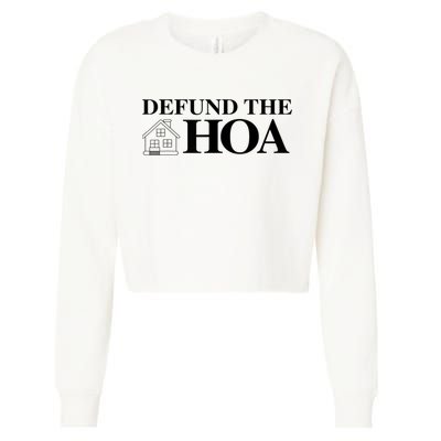 DEFUND THE HOA Homeowners Association Design Cropped Pullover Crew