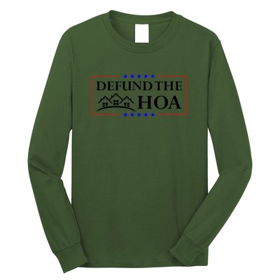 DEFUND THE HOA Homeowners Association Long Sleeve Shirt