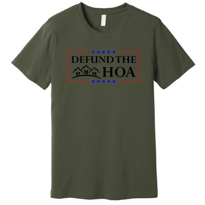 DEFUND THE HOA Homeowners Association Premium T-Shirt