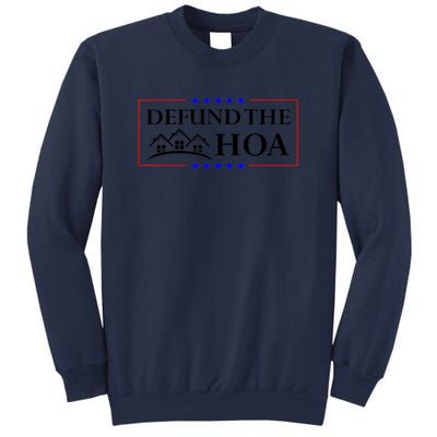 DEFUND THE HOA Homeowners Association Sweatshirt