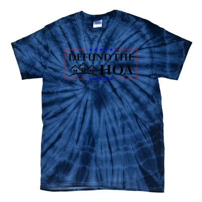 DEFUND THE HOA Homeowners Association Tie-Dye T-Shirt