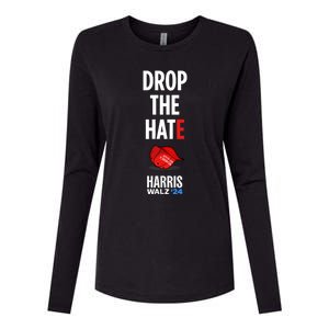 Drop The Hate No Maga Hat Vote Kamala Harris Tim Walz 24 Womens Cotton Relaxed Long Sleeve T-Shirt