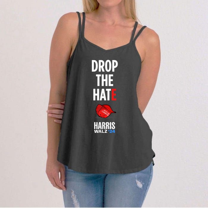 Drop The Hate No Maga Hat Vote Kamala Harris Tim Walz 24 Women's Strappy Tank