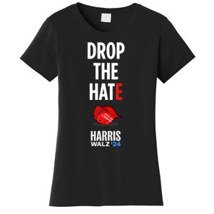 Drop The Hate No Maga Hat Vote Kamala Harris Tim Walz 24 Women's T-Shirt