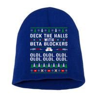 Deck The Halls With Beta Blockers Olol Ugly Nurse Christmas Gift Short Acrylic Beanie