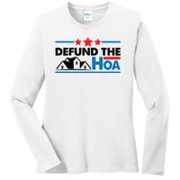 DEFUND THE HOA Homeowners Association Ladies Long Sleeve Shirt