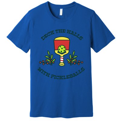 Deck The Halls With Pickleballs Festive Holiday Pickleball Funny Gift Premium T-Shirt