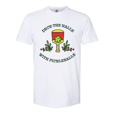 Deck The Halls With Pickleballs Festive Holiday Pickleball Funny Gift Softstyle CVC T-Shirt