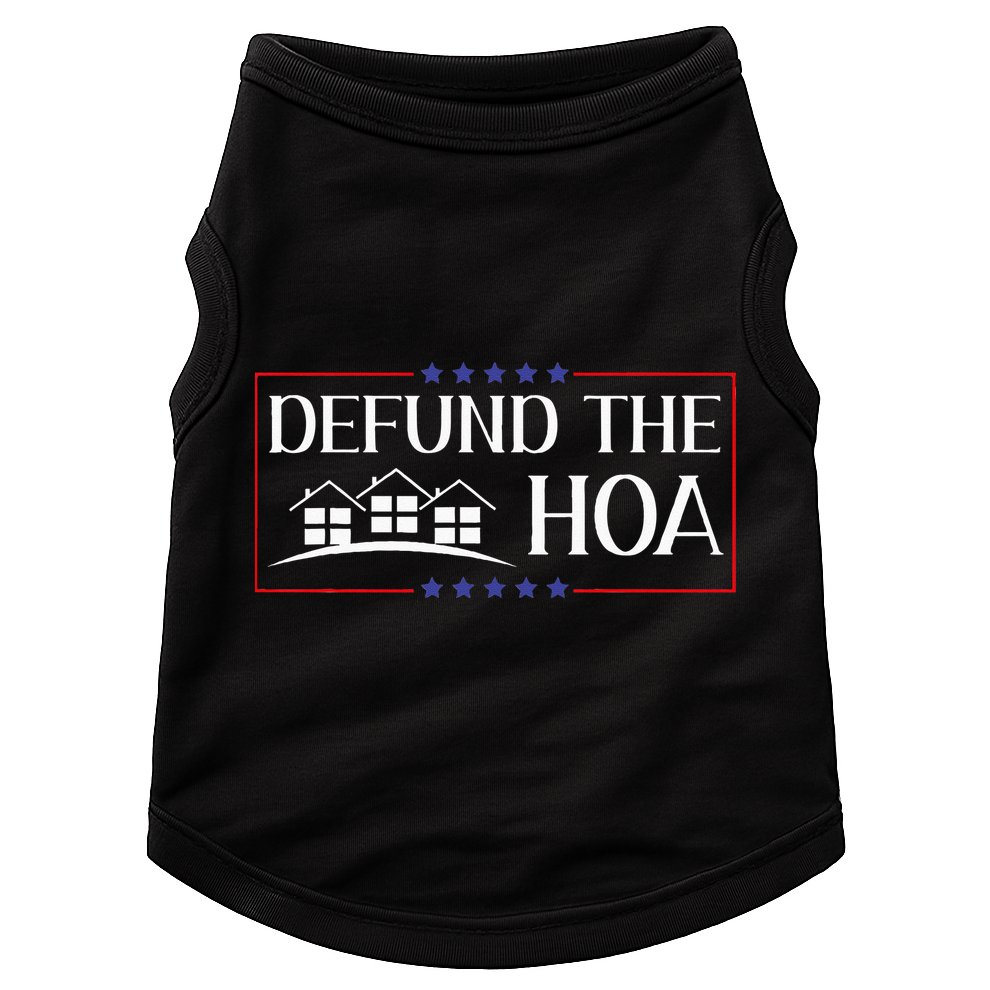 DEFUND THE HOA Homeowners Association Social Justice Doggie Tank