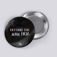 DEFUND THE HOA Homeowners Association Social Justice Button