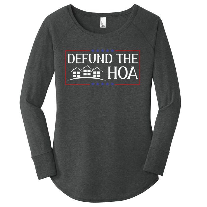 DEFUND THE HOA Homeowners Association Social Justice Women's Perfect Tri Tunic Long Sleeve Shirt